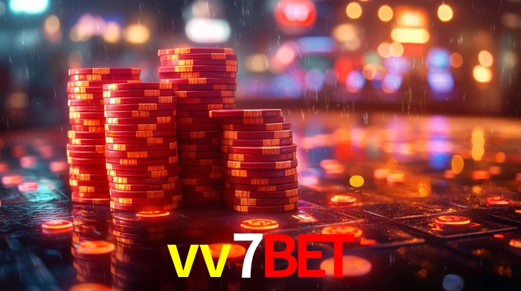 vv7bet: Jogos de Caça-Níqueis-Altas Recompensas, Roleta-Velocidade, Blackjack-Desafios Máximos